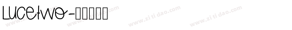 LuceTwo字体转换