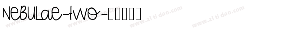 Nebulae-Two字体转换