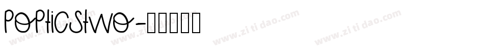 PopticsTwo字体转换