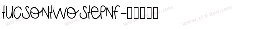 TucsonTwoStepNF字体转换