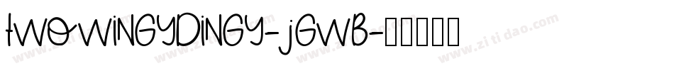 TwoWingyDingy-JGwB字体转换
