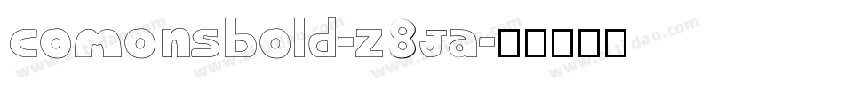 Comonsbold-z8Ja字体转换