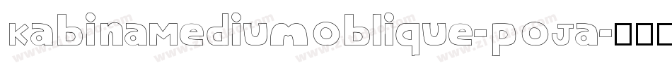 KabinaMediumOblique-pOJa字体转换
