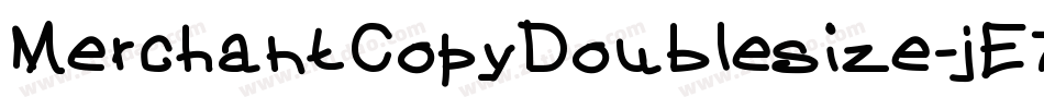 MerchantCopyDoublesize-jE7R字体转换