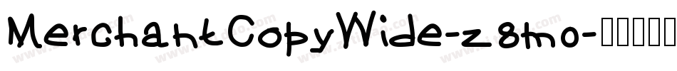 MerchantCopyWide-z8m0字体转换 MerchantCopyWide-z8m0字体转换