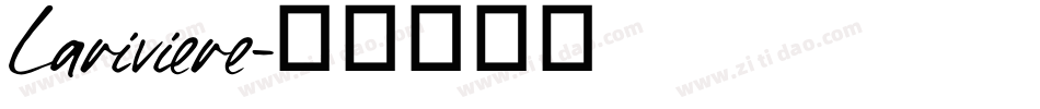 Lariviere字体转换