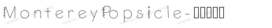 MontereyPopsicle字体转换