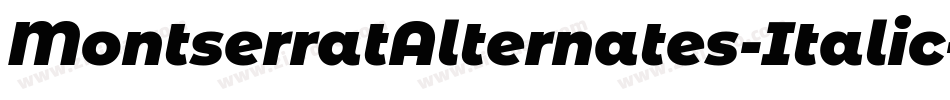 MontserratAlternates-Italic字体转换