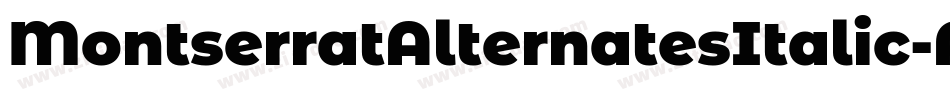 MontserratAlternatesItalic-ALPBx字体转换