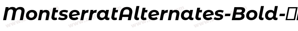 MontserratAlternates-Bold字体转换