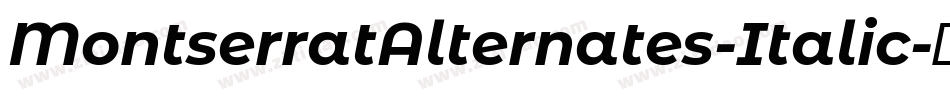 MontserratAlternates-Italic字体转换
