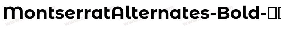 MontserratAlternates-Bold字体转换