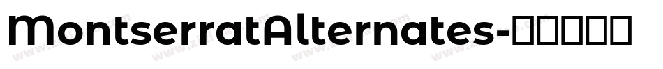 MontserratAlternates字体转换 MontserratAlternates字体转换