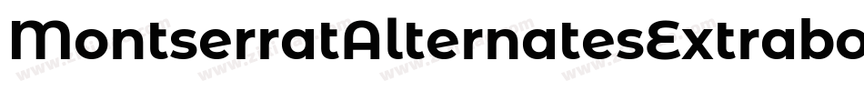 MontserratAlternatesExtraboldItalic-37Pz字体转换