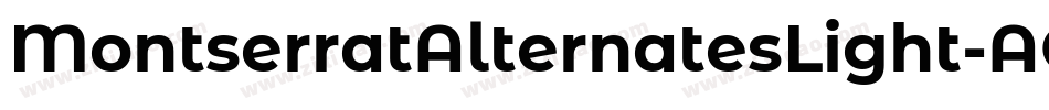 MontserratAlternatesLight-AOnm字体转换