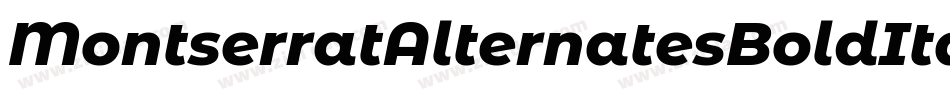 MontserratAlternatesBoldItalic-Oj23字体转换