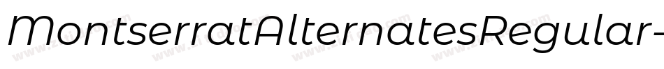MontserratAlternatesRegular-Gj7Z字体转换