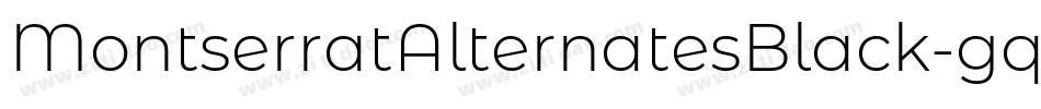 MontserratAlternatesBlack-gqpp字体转换