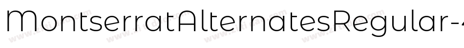 MontserratAlternatesRegular-4XZW字体转换