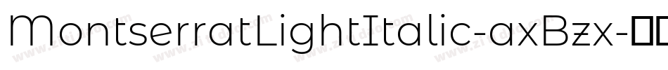 MontserratLightItalic-axBzx字体转换