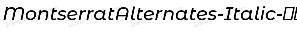 MontserratAlternates-Italic字体转换