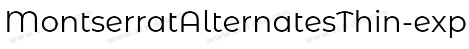 MontserratAlternatesThin-expn字体转换
