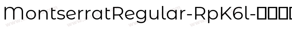 MontserratRegular-RpK6l字体转换