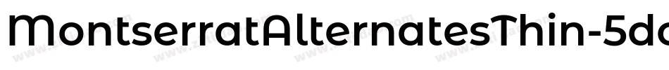 MontserratAlternatesThin-5doj字体转换