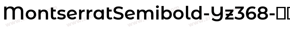 MontserratSemibold-Yz368字体转换