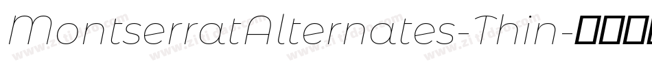 MontserratAlternates-Thin字体转换