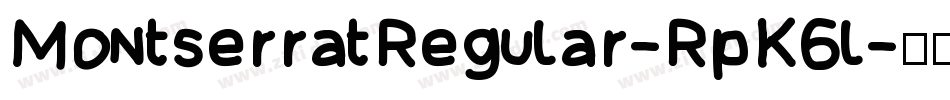 MontserratRegular-RpK6l字体转换