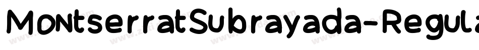 MontserratSubrayada-Regular字体转换