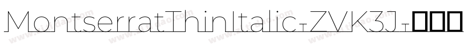 MontserratThinItalic-ZVK3J字体转换