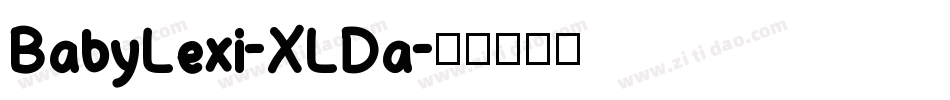 BabyLexi-XLDa字体转换