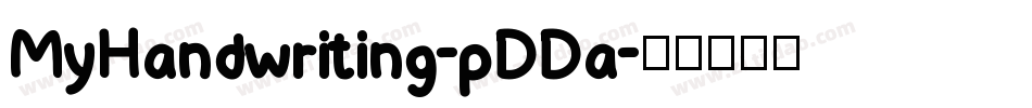 MyHandwriting-pDDa字体转换