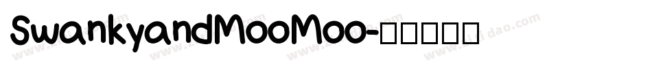 SwankyandMooMoo字体转换