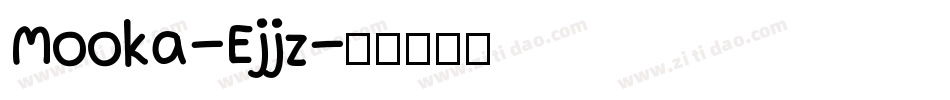 Mooka-Ejjz字体转换