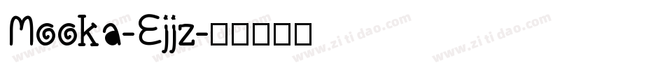 Mooka-Ejjz字体转换
