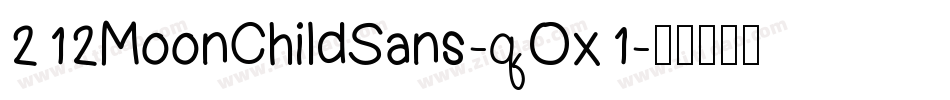 212MoonChildSans-qOx1字体转换
