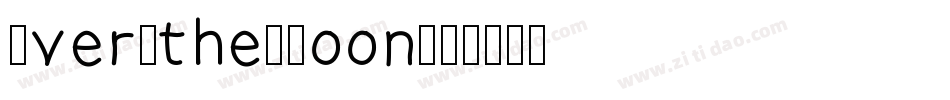 Over-the-Moon字体转换