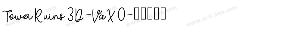 TowerRuins3D-VaX0字体转换