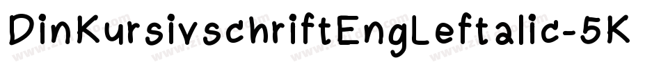 DinKursivschriftEngLeftalic-5Kyj字体转换
