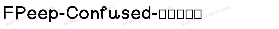 FPeep-Confused字体转换
