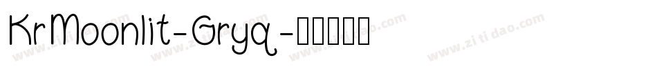 KrMoonlit-Gryq字体转换