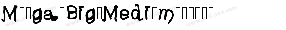 MorganBig-Medium字体转换