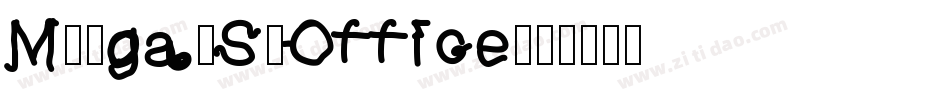 MorganSnOffice字体转换