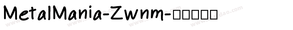 MetalMania-Zwnm字体转换