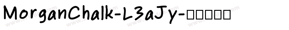 MorganChalk-L3aJy字体转换
