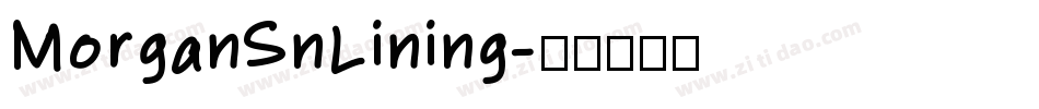 MorganSnLining字体转换