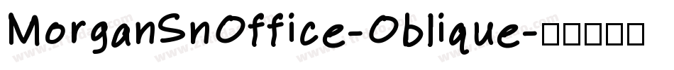 MorganSnOffice-Oblique字体转换